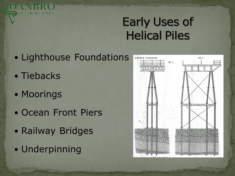 Early Uses of helical piles